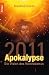 Used : Apokalypse 2011: Die Vision des Nostradamus