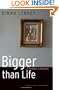 Bigger than Life: A Murder, a Memoir (American Lives)