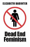 Dead End Feminism