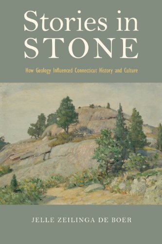 Stories in Stone: How Geology Influenced Connecticut History and Culture (Garnet Books)