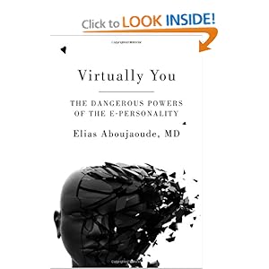Virtually You - Elias Aboujaoude