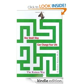 One Small Step Can Change Your Life: The Kaizen Way