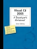 Visual C# 2005: A Developer's Notebook