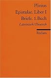 Epistulae - Liber I /Briefe - 1 - Buch: Lat - /Dt. - Plinius der J&uuml;ngere