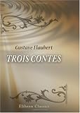 Trois Contes (French Edition)
