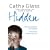 Hidden: Betrayed, Exploited and Forgotten. How One Boy Overcame the Odds.