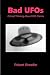 Bad UFOs