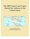 The 2009 Import and Export Market for Asbestos in the United States 417hw2byXZL. SL160 The 2009 Import and Export Market for Asbestos in the United States