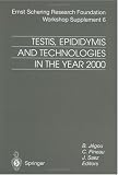 Testis, Epididymis and Technologies in the Year 2000: 11th European Workshop on Molecular and Cellular Endocrinology of the Testis: Supplement 6 417i%2BiYPmqL. SL160 Testis, Epididymis and Technologies in the Year 2000: 11th European Workshop on Molecular and Cellular Endocrinology of the Testis: Supplement 6