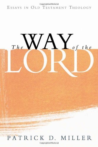 The Way of the Lord: Essays in Old Testament Theology