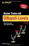 Produkt-Bild: Besser Traden mit DiNapoli-Levels: Fibonacci-Analyse in der t&auml;glichen Praxis