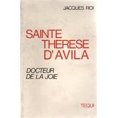 Sainte Th�r�se d'Avila, docteur de la joie