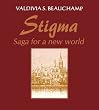 Stigma: Saga For A New World