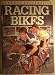 Books : Racing Bikes (Usborne Superskills)