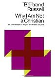 Why I Am Not a Christian