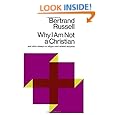 Why I Am Not a Christian and Other Essays on Religion and Related Subjects
