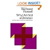 Why I Am Not a Christian: And Other Essays on Religion and Related Subjects