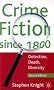 Crime Fiction since 1800: Detection, Death, Diversity