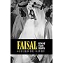 Faisal: King of Saudi Arabia