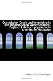 Osmotischer Druck und Ionenlehre in den medicinischen Wissenschaften. Zugleich Lehrbuch physikalisch