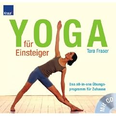 Yoga f�r Einsteiger: Das all-in-one �bungsprogramm f�r Zuhause (mit CD)
