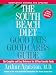 Books : The South Beach Diet: Good Fats, Good Carbs Guide