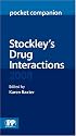 Stockley's Drug Interactions: Pocket Companion 2008