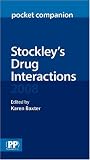 Stockley's Drug Interactions: Pocket Companion 2008