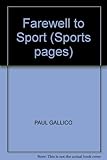 Farewell to sport