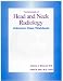 Fundamentals of Head and Neck Radiology: Unknown Case Workbook