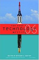 The Best of Technology Writing 2006 (Best of Technology Writing)