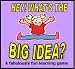 Hey! What's the Big Idea?