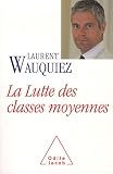 Acheter le livre La Lutte des classes moyennes