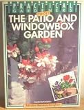 Books : The Patio and Windowbox Garden (Practical Gardeners' Guides)