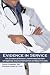 Evidence in Service: An Evidence-Based Literature Review of Service and Satisfaction in Health Care