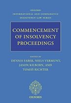 Commencement of Insolvency Proceedings (Oxford International & Comparative Insolvency Law)