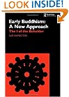 Early Buddhism: A New Approach: The I of the Beholder (Routledge Critical Studies in Buddhism)