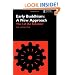 Early Buddhism: A New Approach: The I of the Beholder (Routledge Critical Studies in Buddhism)