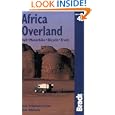 Africa Overland, 4th: 4x4*Motorbike*Bicycle*Truck (Bradt Travel Guide) by Sian Pritchard-Jones and Bob Gibbons