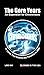 Chrononauts: The Gore Years