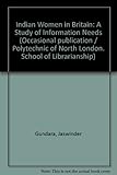 Indian women in Britain : a study of information needs