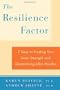 The Resilience Factor: 7 Keys to  Finding Your Inner Strength and Overcoming Life's Hurdles