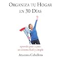 Organiza tu Hogar en 30 D�as