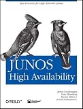 Junos High Availability: Best Practices for High Network Uptime (Animal Guide)