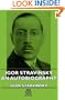 Igor Stravinsky - An Autobiography