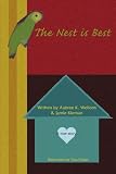 The Nest Is Best