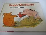 Roger mucks in!