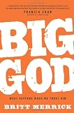 Big God: What Happens When We Trust Him