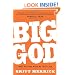 Big God: What Happens When We Trust Him