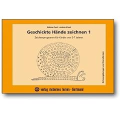 Geschickte H�nde zeichnen 1: Zeichenprogramm f�r Kinder von 5-7 Jahren - Schwung�bungen und Grundformen